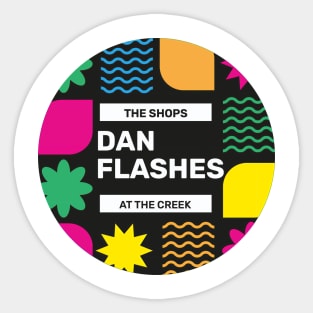 Dan Flashes!!! Sticker